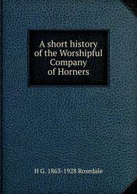 A short history of the Worshipful Company of Horners