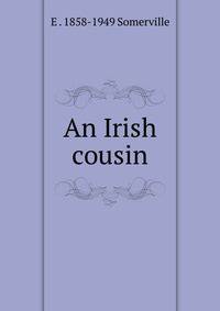 An Irish cousin.
