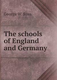 The schools of England and Germany