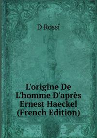 L'origine De L'homme D'apr?s Ernest Haeckel (French Edition)