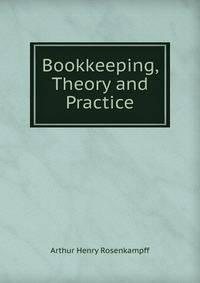 Bookkeeping, Theory and Practice