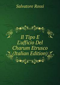 Il Tipo E L'ufficio Del Charum Etrusco (Italian Edition)