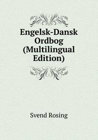 Engelsk-Dansk Ordbog (Multilingual Edition)