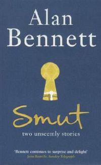 Smut: Two Unseemly Stories