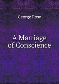 A Marriage of Conscience