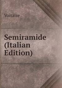 Semiramide (Italian Edition)