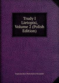 Trudy I Lietopisi, Volume 2 (Polish Edition)