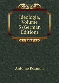 Ideologia, Volume 3 (German Edition)