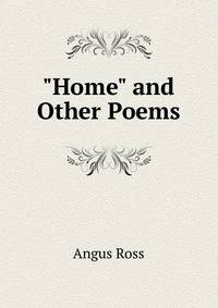 "Home" and Other Poems