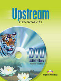 Upstream Elementary A2. DVD Activity Book. Elementary. Рабочая тетрадь к видеокурсу