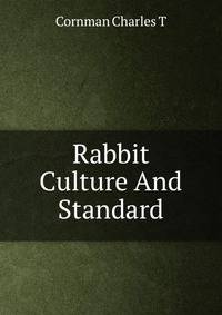 Rabbit Culture And Standard