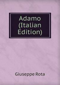 Adamo (Italian Edition)