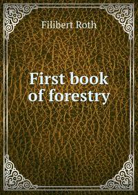 First book of forestry