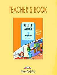 Skills Builder MOVERS 1. Teacher's Book (Revised format 2007). Книга для учителя