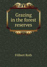 Grazing in the forest reserves