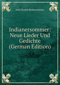 Indianersommer: Neue Lieder Und Gedichte (German Edition)