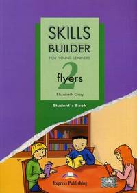Skills Builder for Young Learners Flyers 2 Student's Book