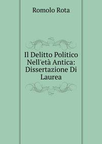 Il Delitto Politico Nell'et? Antica: Dissertazione Di Laurea