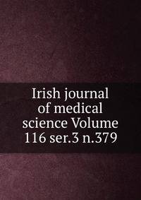 Irish journal of medical science Volume 116 ser.3 n.379
