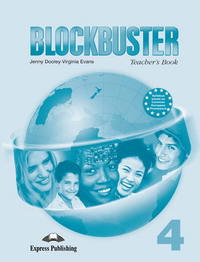 Blockbuster 4. Teacher's Book. Intermediate. (International). Книга для учителя
