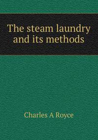 The steam laundry and its methods