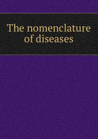 The nomenclature of diseases