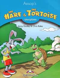 The Hare and the Tortoise. Pupil's Book. Учебник