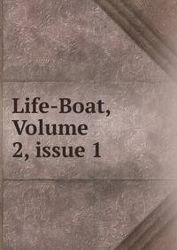 Life-Boat, Volume 2, issue 1