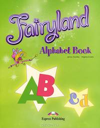 Fairyland 3. Alphabet Book. Beginner (International). Алфавит