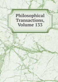 Philosophical Transactions, Volume 133