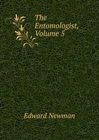 The Entomologist, Volume 5