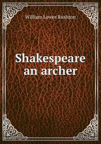 Shakespeare an archer