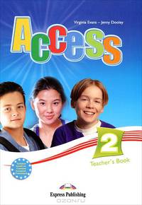 Access 2. Teacher's Book. Elementary. (International). Книга для учителя