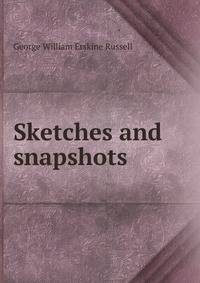 Sketches and snapshots