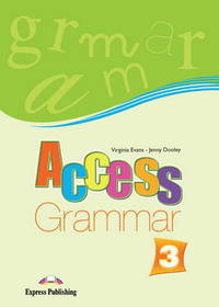 Access 3. Grammar Book. Pre-Intermediate (International). Грамматический справочник