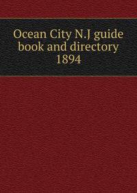 Ocean City N.J guide book and directory 1894