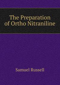 The Preparation of Ortho Nitraniline