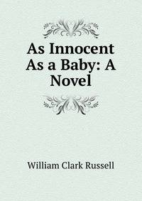 As Innocent As a Baby: A Novel