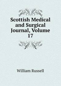 Scottish Medical and Surgical Journal, Volume 17