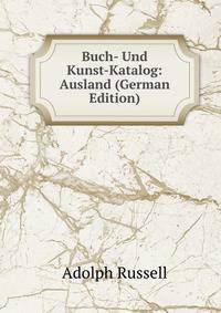 Buch- Und Kunst-Katalog: Ausland (German Edition)