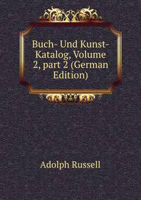 Buch- Und Kunst-Katalog, Volume 2, part 2 (German Edition)