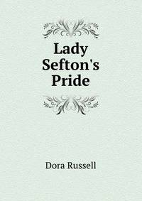 Lady Sefton's Pride