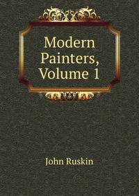 Modern Painters, Volume 1