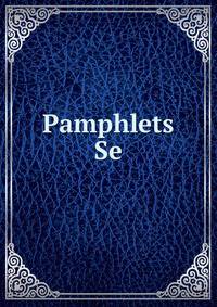 Pamphlets Se.