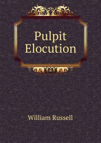 Pulpit Elocution