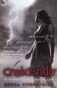 Crescendo (Hush, Hush) #дата изд.28.04.11#