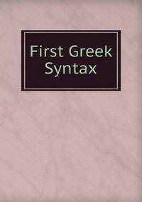 First Greek Syntax