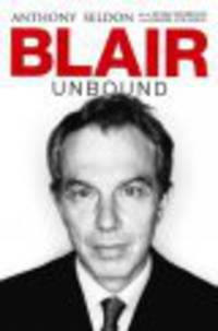 Seldon Anthony: Blair Unbound