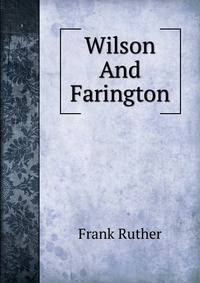 Wilson And Farington