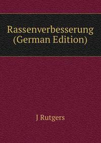 Rassenverbesserung (German Edition)